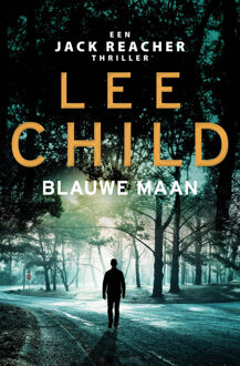Blauwe maan -  Lee Child (ISBN: 9789021057484)