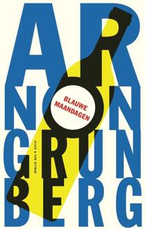 Blauwe Maandagen - Arnon Grunberg