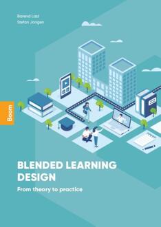Blended learning design -  Barend Last, Stefan Jongen (ISBN: 9789024448654)