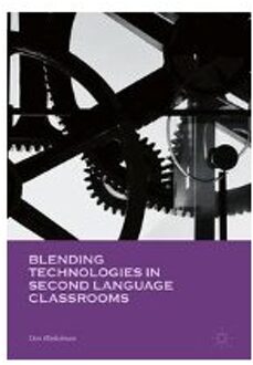 Blending Technologies in Second Language Classrooms