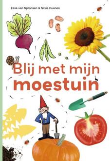 Blij met mijn moestuin -  Elisa van Spronsen (ISBN: 9789048755165)