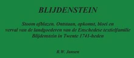 BLIJDENSTEIN Stoom afblazen -  Ronald Wilfred Jansen (ISBN: 9789490482589)