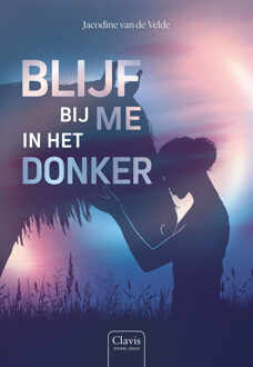 Blijf bij me in het donker -  Jacodine van de Velde (ISBN: 9789044858204)