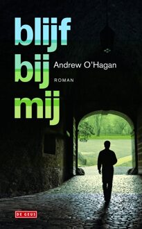 Blijf bij mij - eBook Andrew O'Hagan (9044531670)