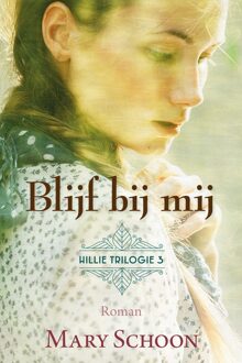 Blijf bij mij - Mary Schoon - ebook