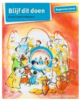 Blijf Dit Doen. Begeleidersboek - Liesbeth Stallmeier