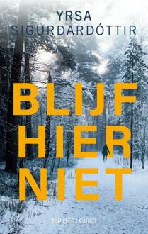 Blijf hier niet -  Yrsa Sigurdardottir (ISBN: 9789403133393)