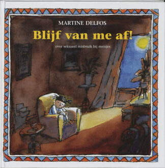 Blijf van me af! meisjes - Boek Martine Delfos (9085605318)