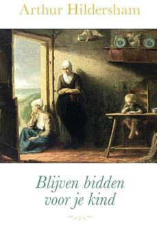 Blijven bidden voor je kind - (ISBN:9789402906714)