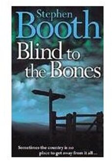 Blind to the Bones (Cooper and Fry Crime Series, Book 4)