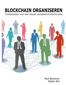 Blockchain organiseren - Boek Paul Bessems (9463426574)
