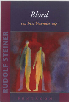 Bloed een heel bizonder sap - Boek Rudolf Steiner (9490455032)