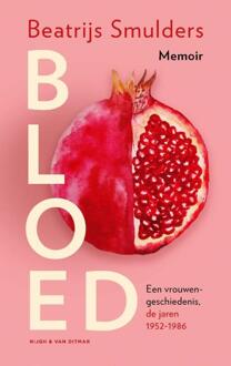 Bloed - Een Vrouwengeschiedenis - Beatrijs Smulders