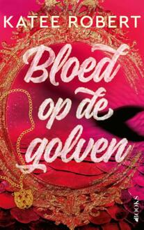 Bloed op de golven -  Katee Robert (ISBN: 9789021498942)