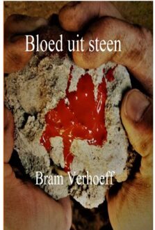 Bloed Uit Steen - Bram Verhoeff