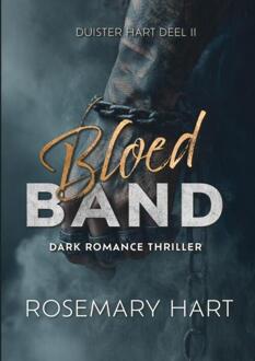 Bloedband -  Rosemary Hart (ISBN: 9789403826455)