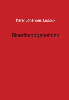 Bloedbandgeheimen - Boek Karel Johannes Ledoux (9461933134)