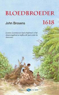 Bloedbroeder 1618 - Boek John Brosens (907809477X)