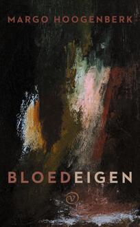 Bloedeigen -  Margo Hoogenberk (ISBN: 9789028264021)