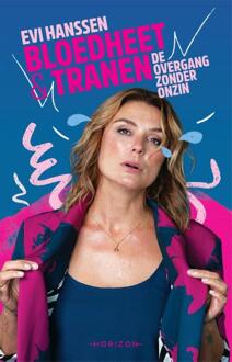 Bloedheet & tranen -  Evi Hanssen (ISBN: 9789464102932)