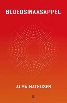 Bloedsinaasappel -  Alma Mathijsen (ISBN: 9789493367142)