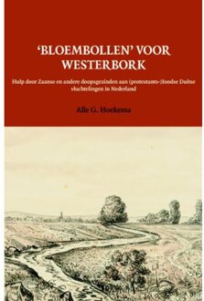 'Bloembollen' voor Westerbork - Boek Alle G. Hoekema (9087042191)