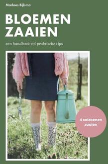 Bloemen zaaien -  Marloes Bijlsma (ISBN: 9789464815009)