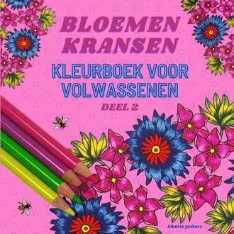 Bloemenkransen Kleurboek Voor Volwassenen Deel 2 - Alberte Jonkers