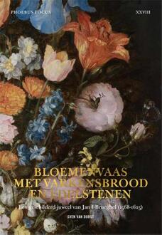 Bloemenvaas met varkensbrood en edelstenen -  Sven van Dorst (ISBN: 9789464366471)