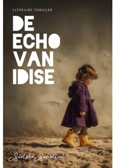 Blogroman De Echo Van Idise - Sietske Scholten