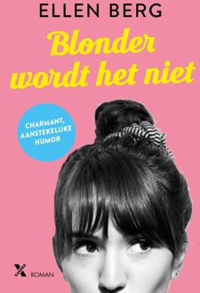 Blonder wordt het niet - eBook Ellen Berg (9401607214)