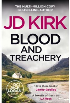 Blood And Treachery - Dci Logan Crime Thrillers - Kirk, JD