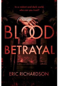 Blood Betrayal - Richardson, Eric