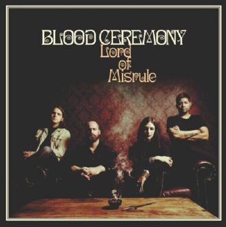 Blood Ceremony - Lord Of Misrule
