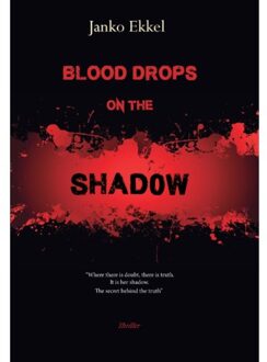 Blood Drops on the Shadow