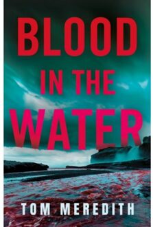 Blood In The Water - Wolfhound - Tom Meredith