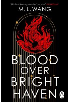 Blood Over Bright Haven - M. L. Wang