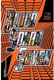 Blood Squad Seven Vol. 1 - Blood Squad Seven - Joe Casey