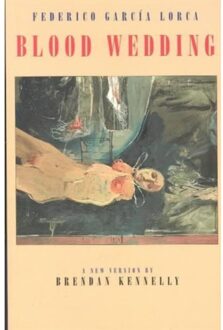 Blood Wedding - Federico Garcia Lorca