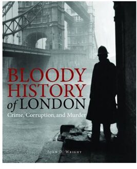 Bloody History of London