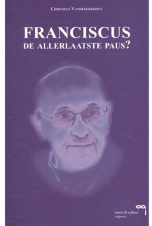 Bloom Franciscus, de allerlaatste paus? - Boek Christian vande Kerkhove (9077135383)