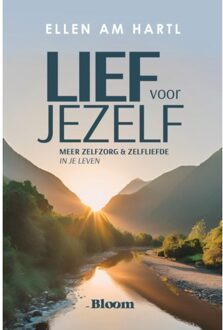 Bloom Lief Voor Jezelf - Ellen Hartl