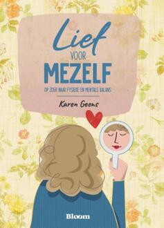 Bloom Lief Voor Mezelf - Karen Geens