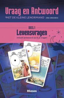 Bloom Vraag En Antwoord Van Levensvragen Met De Kleine Lenormand Deel 1 - Vraag En Antwoord Met De Kleine - Erna Droesbeke