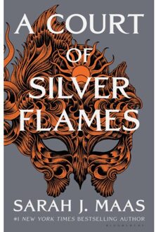 Bloomsbury A Court Of Thorns And Roses (04) : A Court Of Silver Flames - Sarah J Maas