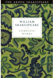 Bloomsbury Arden Shakespeare Complete Works Third Series - William Shakespeare