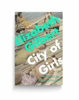 Bloomsbury City of Girls The Sunday Times Bestseller