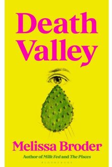 Bloomsbury Death Valley - Melissa Broder