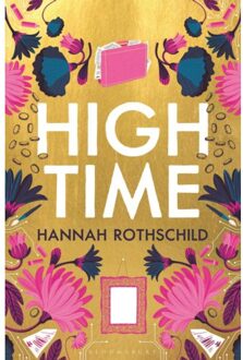 Bloomsbury High Time - Hannah Rothschild