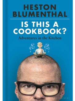 Bloomsbury Is This A Cookbook? - Heston Blumenthal